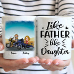 Motorcycle Custom Mug Like Father Like Daughter Personalized Gift