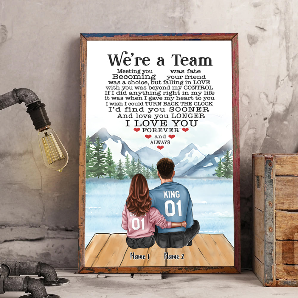 Couple Custom Poster We're A Team Love You Forever And Always Personalized Anniversary Gift