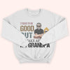 Grandkid Custom Shirt I Tried To Be Good But I Take After My Grandpa Personalized Gift