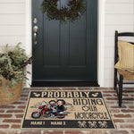 Biker Couple Custom Doormat Probably Riding Our Motorcycle Personalized Gift