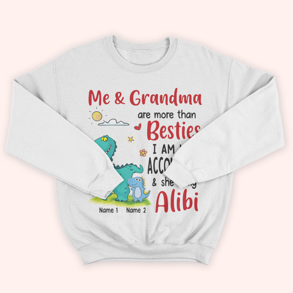 Grandma Custom Shirt Me & Grandma More Than Besties Accomplice And Alibi Personalized Gift