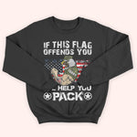 Veteran Custom Shirt If This Flag Offends You I'll Help You Pack Personalized Gift