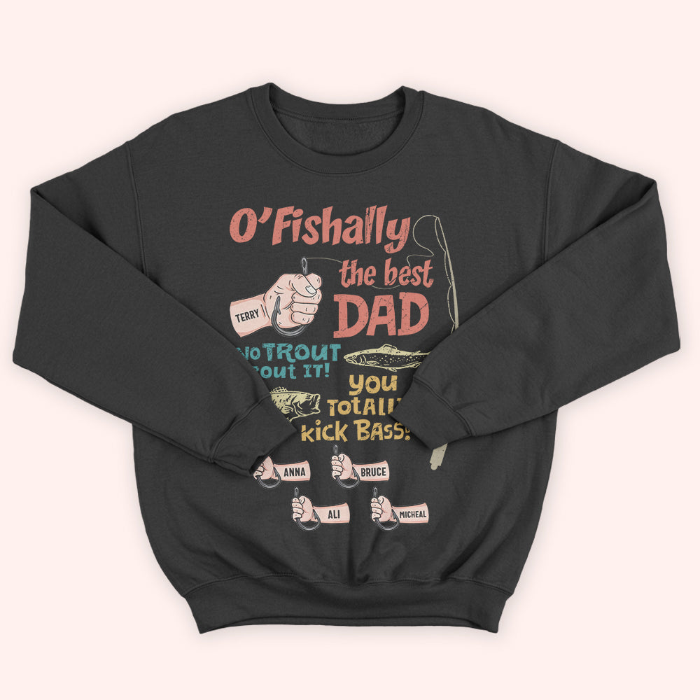 Fishing Custom Shirt O'Fishally The Best Dad No Trout About It Personalized Gift