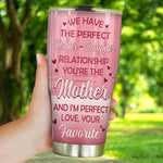 Mother Custom Tumbler Perfect Mother Daughter Relationship Personalized Gift