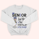 Graduation Custom Shirt Look Who Turn Out To Be A Clever Little Fucker Personalized Gift