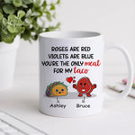 Couple Custom Mug Roses Are Red You're The Only Meat For My Taco Funny Personalized Gift For Her