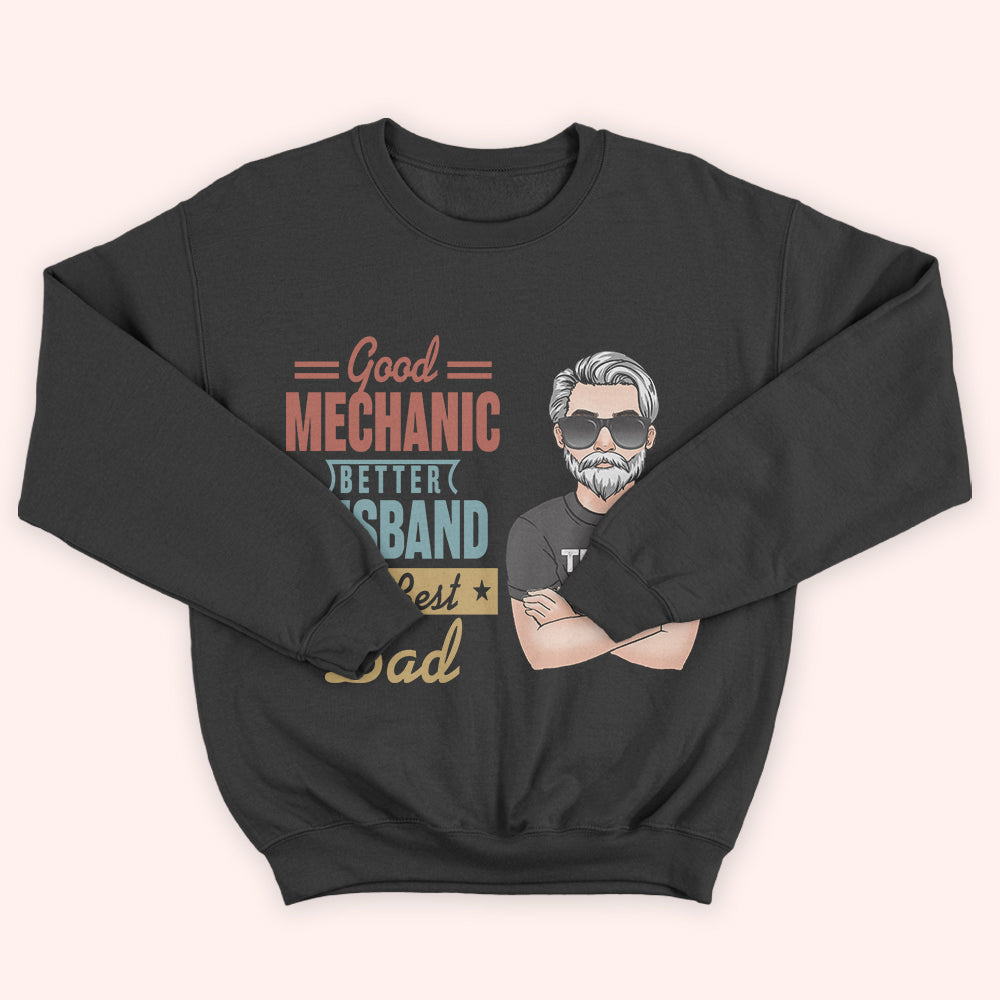 Dad Custom Shirt Good Mechanic Better Husband The Best Dad Personalized Gift