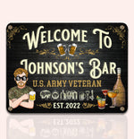 Veteran Custom Metal Sign Welcome To My Bar Personalized Gift