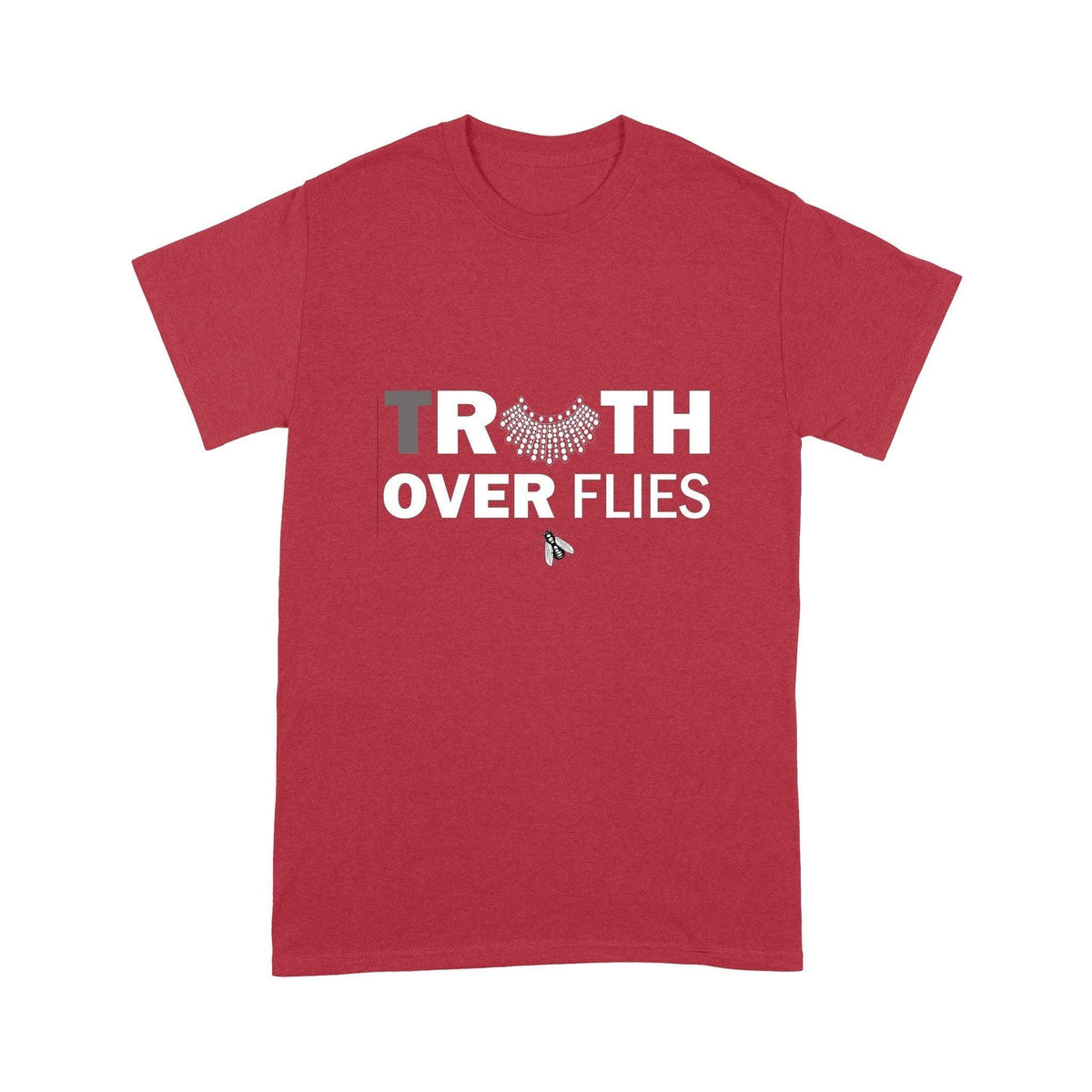 Democrat RBG Ruth Over Flies - Standard T-shirt - PERSONAL84