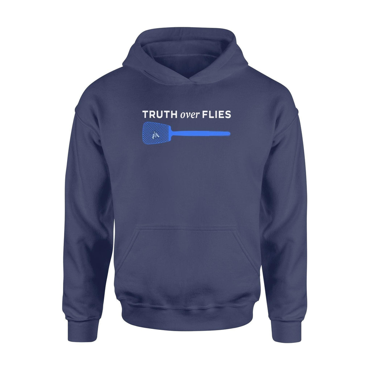 Democrat Truth Over Flies - Standard Hoodie - PERSONAL84