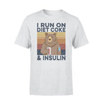 Diabetes I Run On Diet Coke And Insulin - Standard T-shirt - PERSONAL84