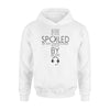 Dispatcher Spoiled By My Dispatcher- Standard Hoodie - PERSONAL84