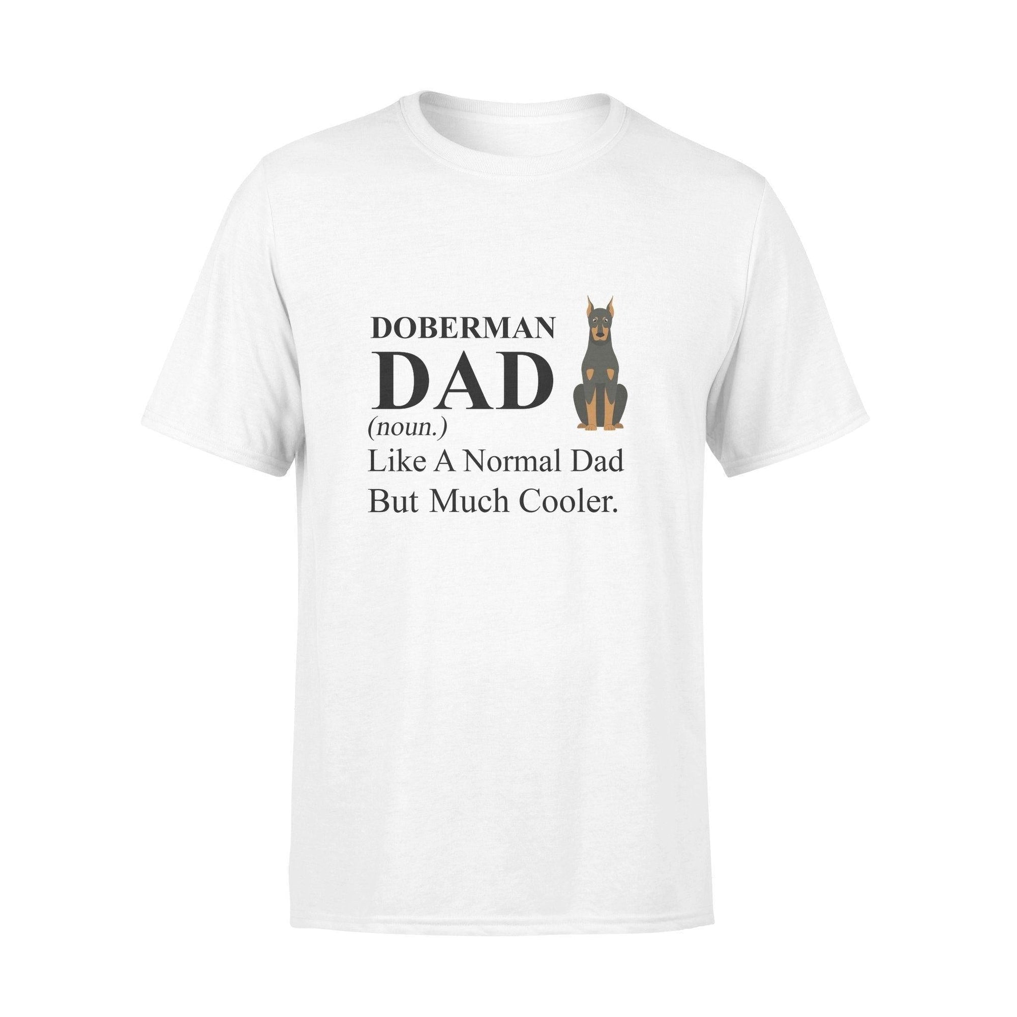Doberman Pinscher Doberman Dad - Standard T-shirt - PERSONAL84