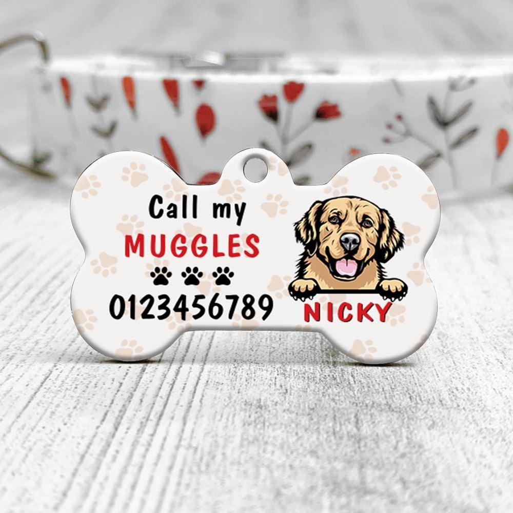 Dog Bone Pet Tag Personalized Name And Breed Call My Muggles - PERSONAL84
