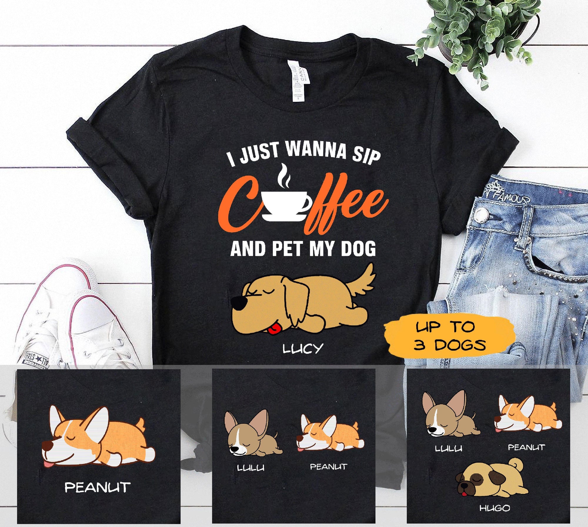 Dog Coffee Shirt Personalized Names And Breeds I Just Wanna Sip Coffee And Pet My Dogs - PERSONAL84