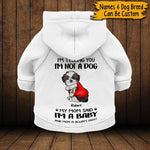 Dog Custom Dog Hoodie My Mom Said I'm A Baby Personalized Gift - PERSONAL84