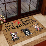 Dog Custom Doormat Every Step You Take Every Move You Make Personalized Gift - PERSONAL84