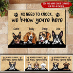 Dog Custom Doormat No Need To Knock We Know You're Here Personalized Gift - PERSONAL84