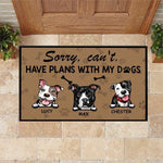 Dog Custom Doormat Sorry I can't I have Plans - PERSONAL84