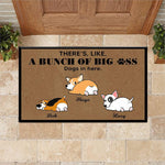 Dog Custom Doormat There's, Like, A Bunch Of Big Ass Dogs - PERSONAL84