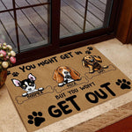 Dog Custom Doormat You Might Get In But You Won't Get Out Personalized Gift - PERSONAL84