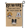 Dog Custom Garden Flag Beware Dog Can&#39;t Hold Its Licker Personalized Gift - PERSONAL84