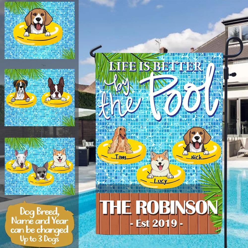 Dog Custom Garden Flag Life Is Better By The Pool Personalized Gift - PERSONAL84