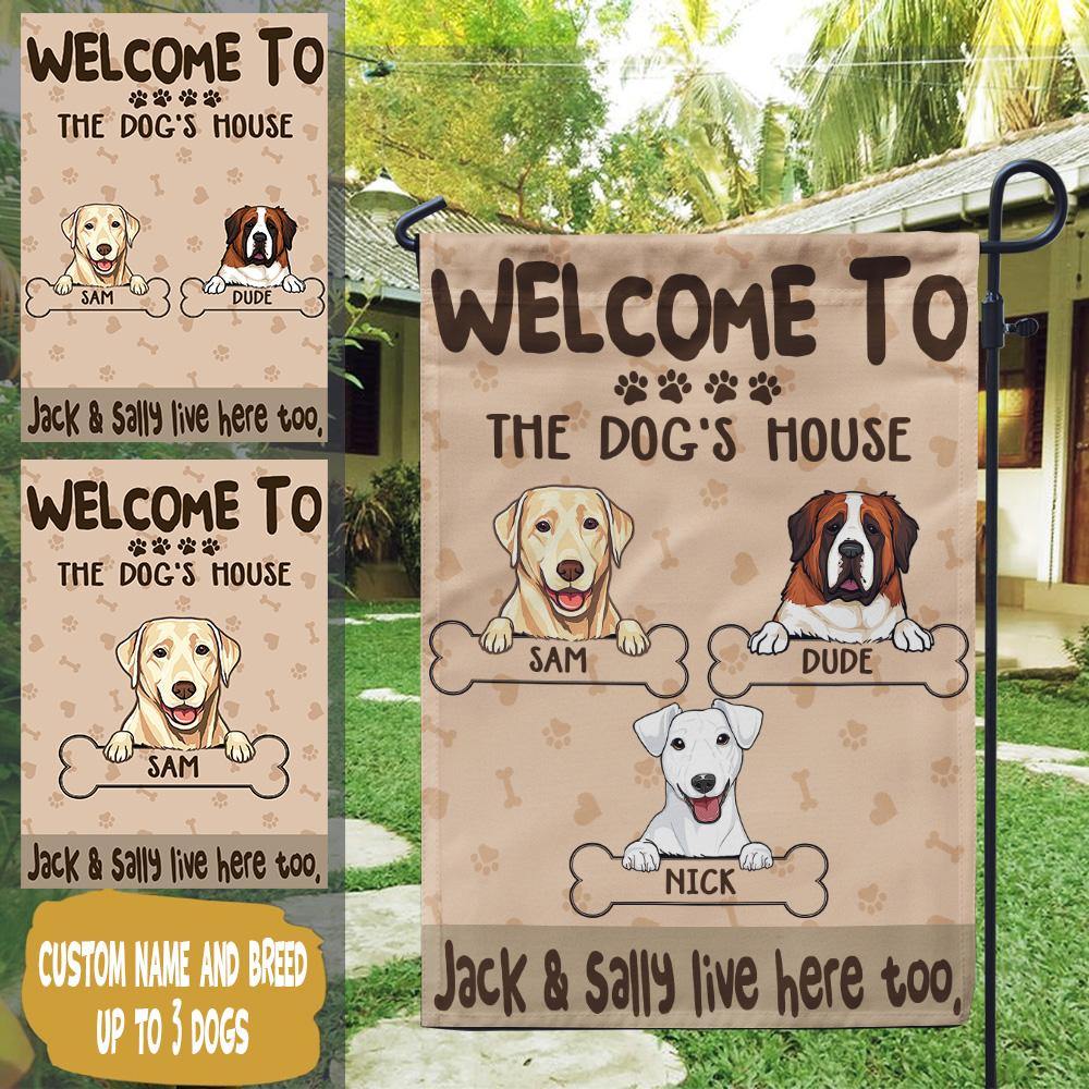 Dog Custom Garden Flag Welcome To Dog's House - PERSONAL84