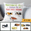 Dog Custom Pillow Happiness Is Listen To Your Dogs Snoring Personalized Gift - PERSONAL84