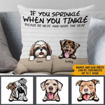 Dog Custom Pillow If You Sprinkle Personalized Gift - PERSONAL84