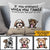 Dog Custom Pillow If You Sprinkle Personalized Gift - PERSONAL84
