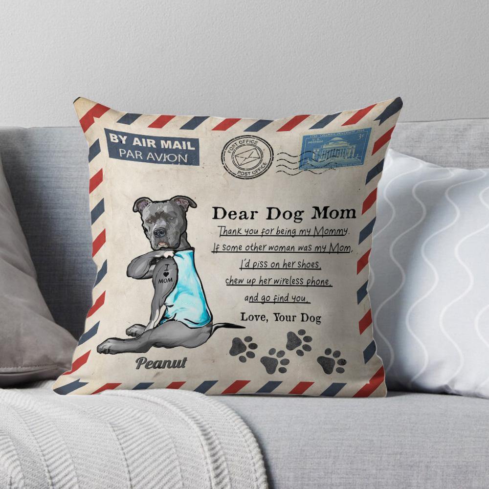 Dog Custom Pillow Thank You For Being My Mommy Dog Mom Mother's Day Personalized Gift - PERSONAL84