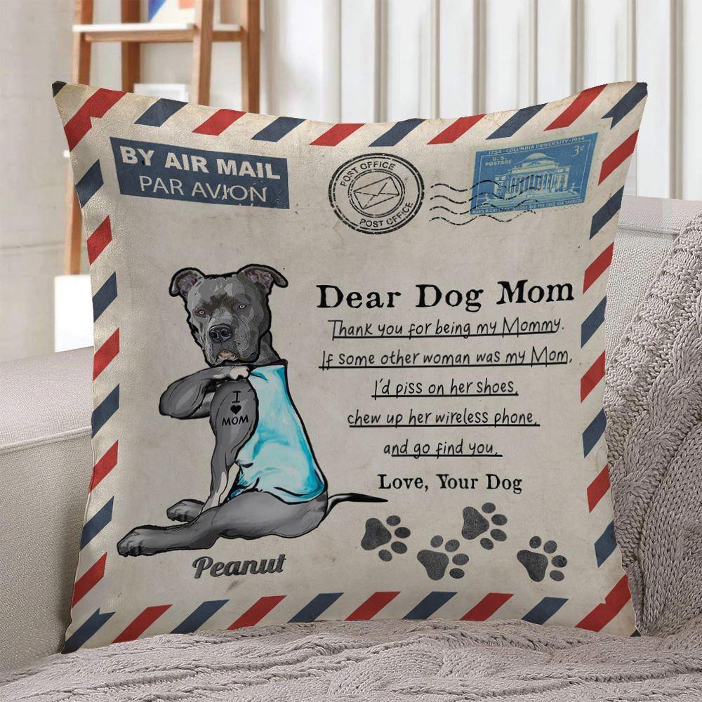 Dog Custom Pillow Thank You For Being My Mommy Dog Mom Mother's Day Personalized Gift - PERSONAL84