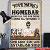 Dog Custom Poster Home Bar Come Early Stay Late Personalized Gift - PERSONAL84