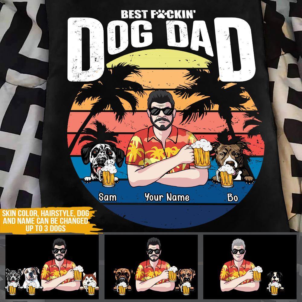 Dog Custom T Shirt Best Fucking Dog Dad Personalized Gift - PERSONAL84