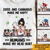 Dog Custom T Shirt Dogs And Cannabis Make Me Happy Personalized Gift - PERSONAL84