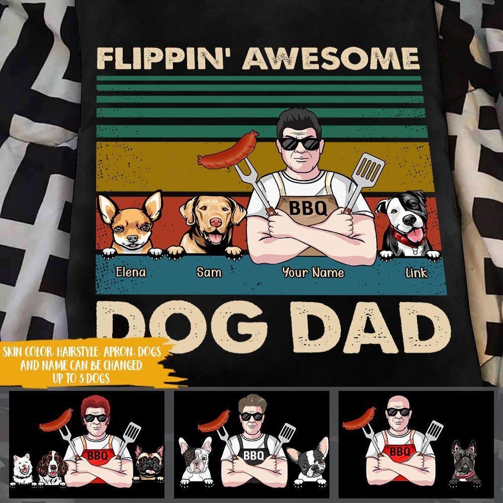 Dog Custom T Shirt Flippin Awesome Dog Dad BBQ Personalized Gift - PERSONAL84