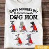 Dog Custom T Shirt Happy Mother&#39;s Day To The Best Fucking Dog Mom Personalized Gift - PERSONAL84