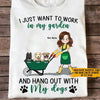 Dog Custom T Shirt I Just Want To Work In My Garden And Hang Out With My Dogs Personalized Gift - PERSONAL84