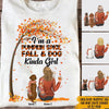 Dog Custom T Shirt I&#39;m A Pumpkin Spice Fall And Dog Kinda Girl Personalized Gift - PERSONAL84