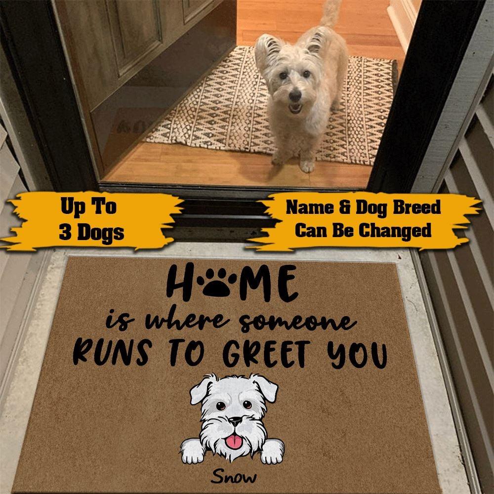 Dog Doormat Customized Home Is Where Someone Runs To Greet You - PERSONAL84