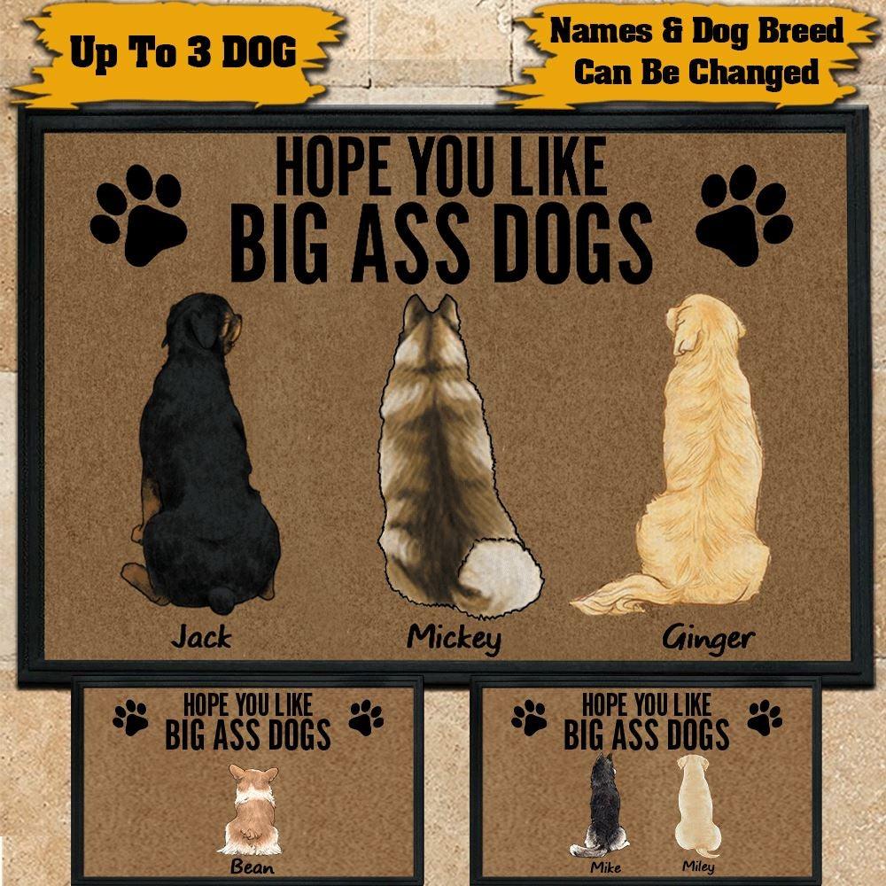 Dog Doormat Personalized Names and Breeds Hope You Like Big Ass Dog - PERSONAL84