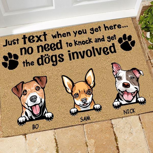 Dog Doormat Personalized Names and Breeds Just Text When You're Here No Need To Knock And Get Dogs Involved Personalized Gift - PERSONAL84