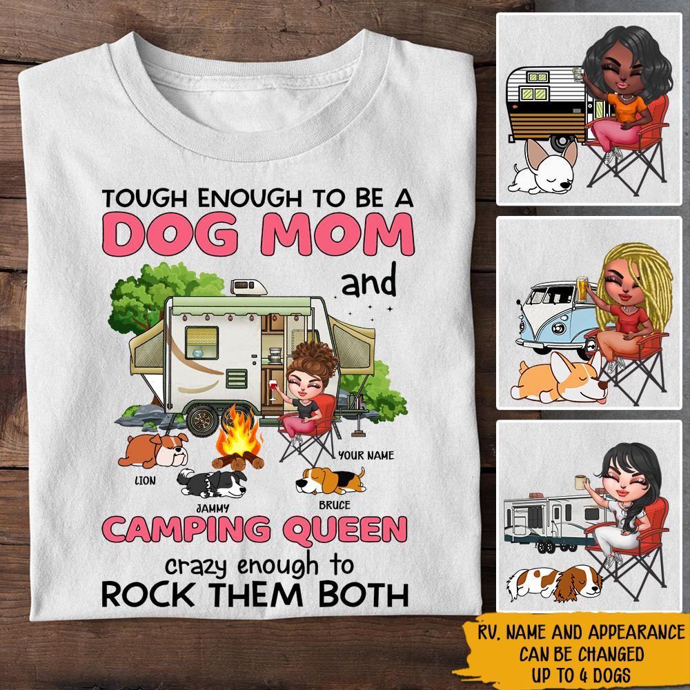 Dog Mom Custom Shirt Tough Dog Mom Camping Queen Personalized Dog Lover Gift - PERSONAL84