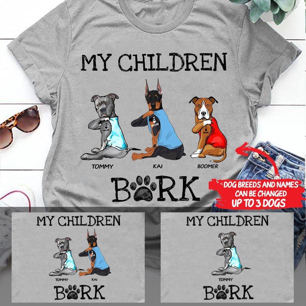 Dog Shirt Personalized Name And Breed My Children Bark - PERSONAL84