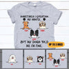 Dog Shirt Personalized Name And Breed Sometime I Question My Sanity - PERSONAL84
