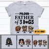 Dog Shirt Personalized Name And Color Proud Father Of Dogs - PERSONAL84