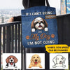 Dogs Custom All Over Tote Bag If I Can&#39;t Bring My Dog I&#39;m Not Going Personalized Gift - PERSONAL84
