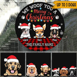 Dogs Custom Christmas Wood Sign We Woof You A Merry Christmas Personalized Gift For Dog Mom Dog Dad - PERSONAL84