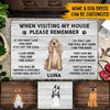 Dogs Custom Doormat When Visit My House Please Remember Personalized Gift For Dog Lovers - PERSONAL84